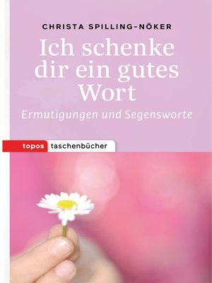 cover image of Ich schenke dir ein gutes Wort